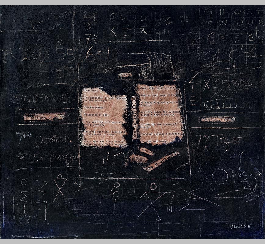 Painting with a poem by the artist laid on a dark background. The surface is made of a thick impasto with words and numerals written in sgraffito. Title: Blackened by Nature